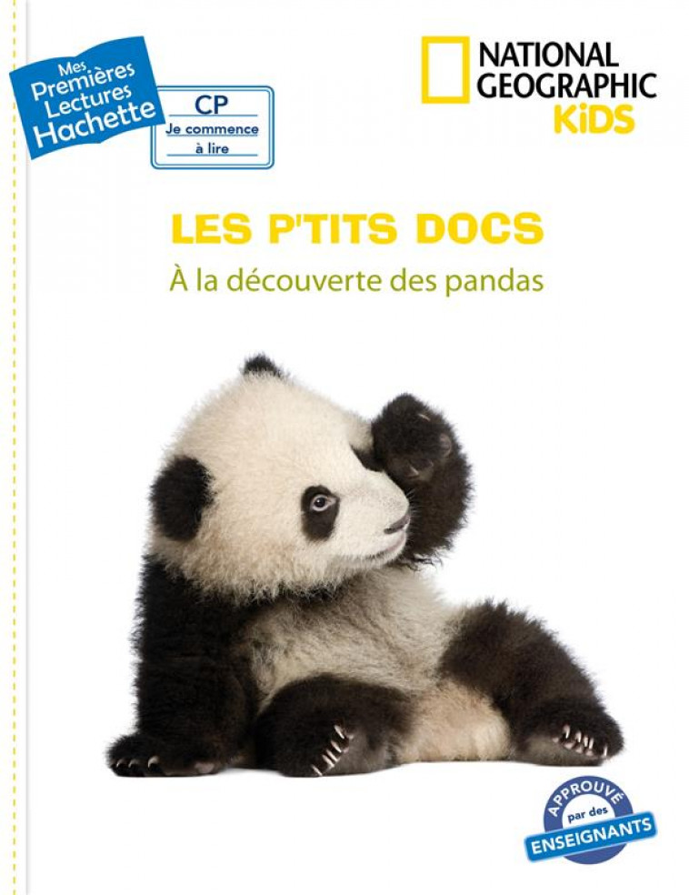 PREMIERES LECTURES CP2 NATIONAL GEOGRAPHIC KIDS - A LA DECOUVERTE DES PANDAS - PARIS MATHILDE - HACHETTE