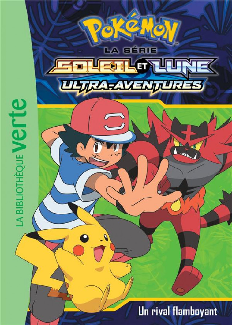 POKEMON SOLEIL ET LUNE - T15 - POKEMON SOLEIL ET LUNE 15 - UN RIVAL FLAMBOYANT - POKEMON - HACHETTE