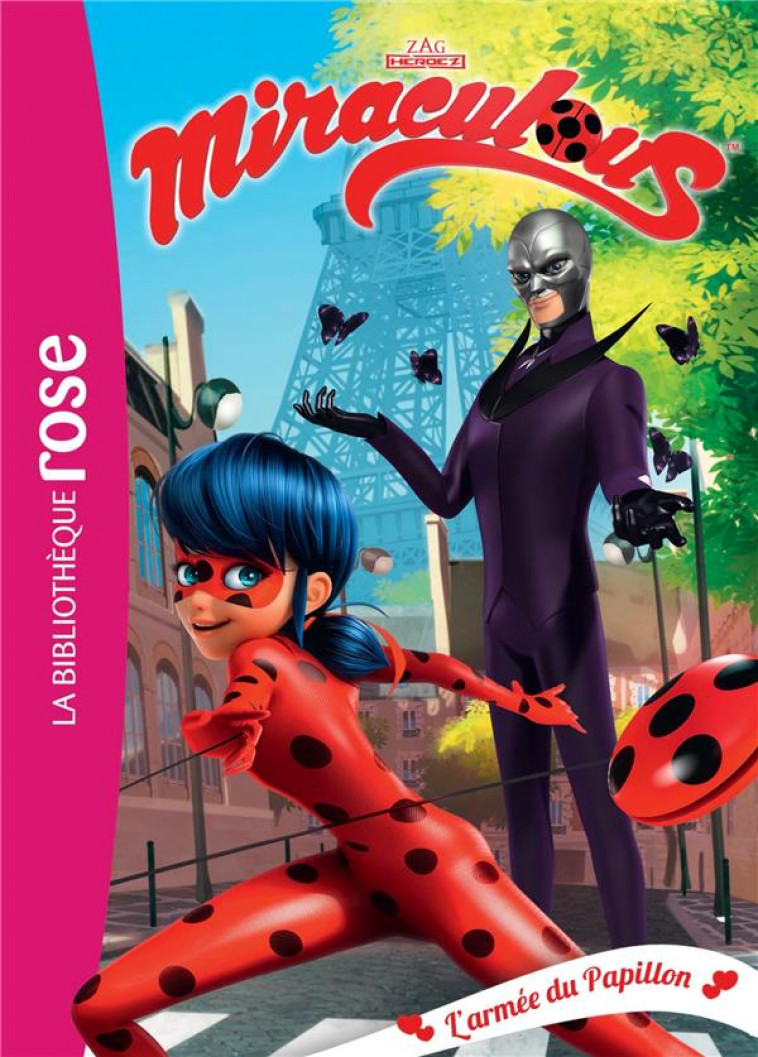 MIRACULOUS - T18 - MIRACULOUS 18 - L-ARMEE DU PAPILLON - ZAGTOON - HACHETTE