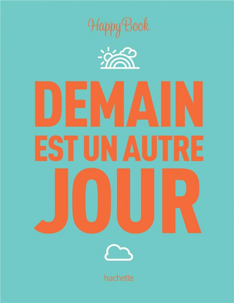 DEMAIN EST UN AUTRE JOUR - COLLECTIF - HACHETTE