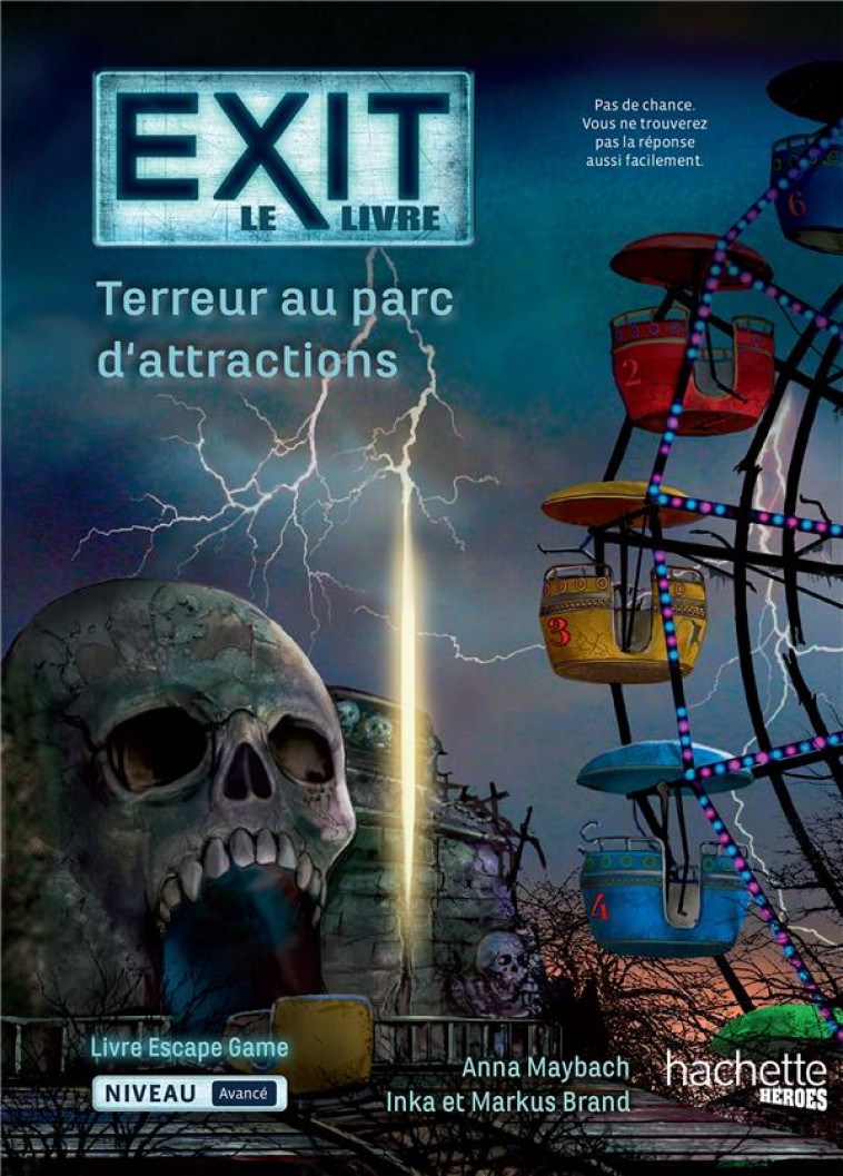 EXIT LE LIVRE : TERREUR AU PARC D-ATTRACTIONS - L-ORIGINAL - MAYBACH/BRAND - HACHETTE