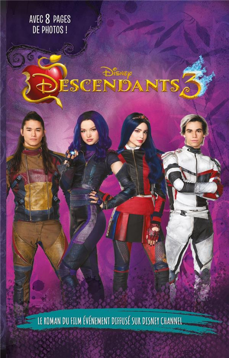 DESCENDANTS - LE ROMAN DU FILM - T03 - DESCENDANTS 3 - LE ROMAN DU FILM - NOVELISATION DU TROISIEME - HEBERT BRIGITTE - HACHETTE