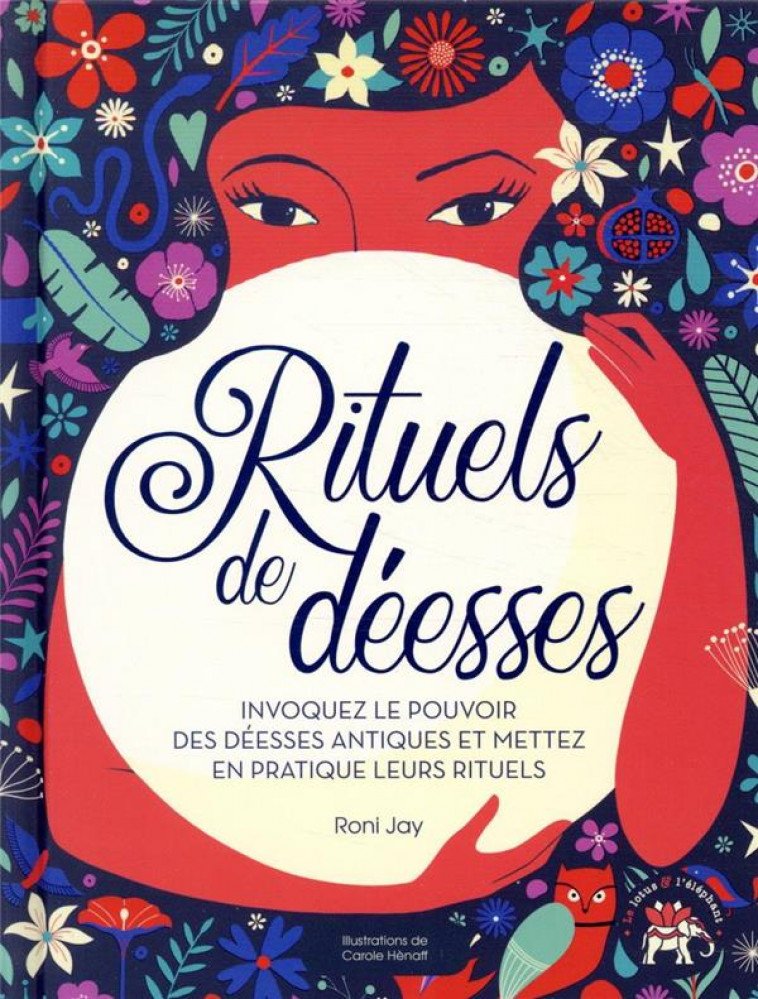 RITUELS DE DEESSES - INVOQUEZ LE POUVOIR DES DEESSES ANTIQUES ET METTEZ EN PRATIQUE LEURS RITUELS - JAY RONI - HACHETTE