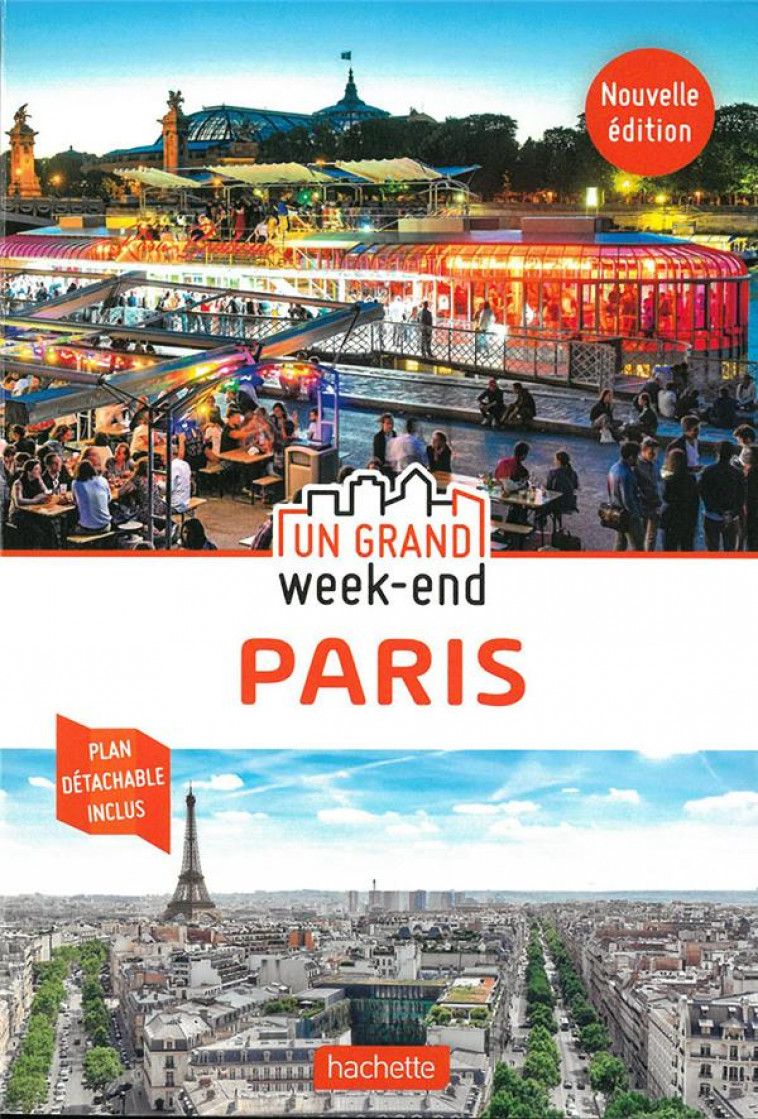 GUIDE UN GRAND WEEK-END A PARIS - COLLECTIF - HACHETTE