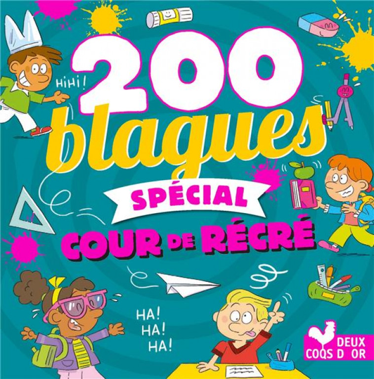 200 BLAGUES SPECIAL COUR DE RECRE - COLLECTIF - HACHETTE