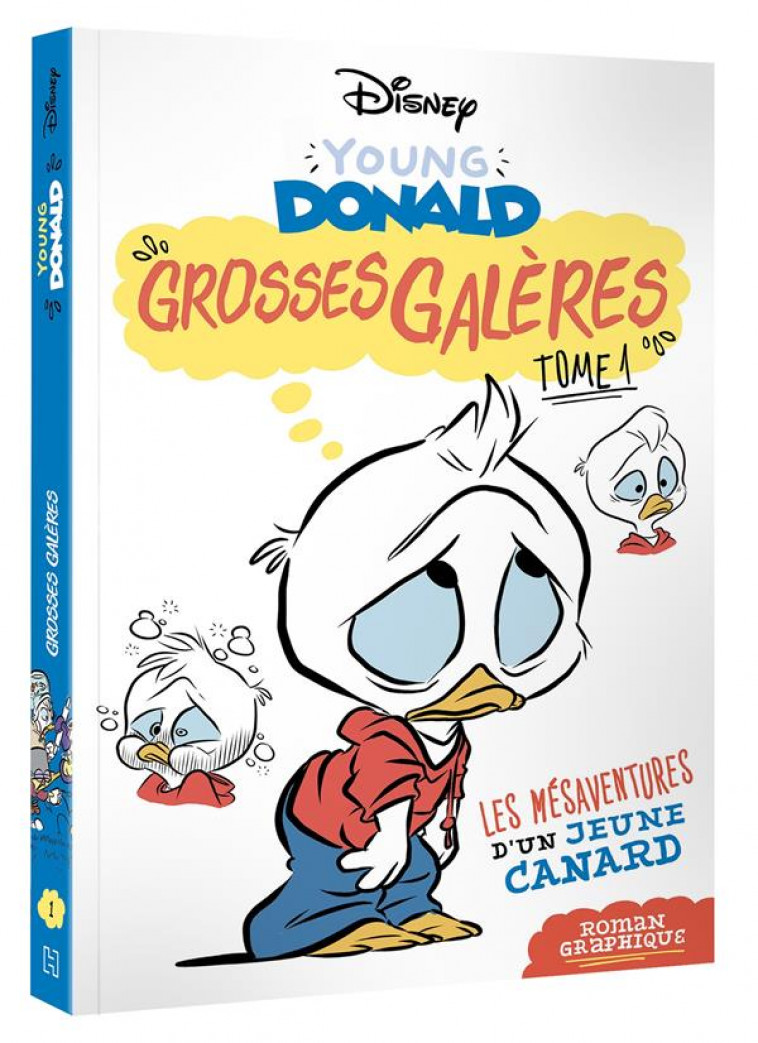 YOUNG DONALD - GROSSES GALERES TOME 1 - LES MESAVENTURES D-UN JEUNE CANARD - DISNEY - COLLECTIF - HACHETTE