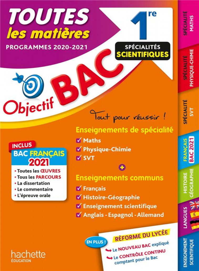 OBJECTIF BAC 2021 TOUTES LES MATIERES 1RE ENSEIGNEMENTS COMMUNS + SPECIALITES SCIENTIFIQUES - LISLE/ZARDET/LEFEVRE - HACHETTE