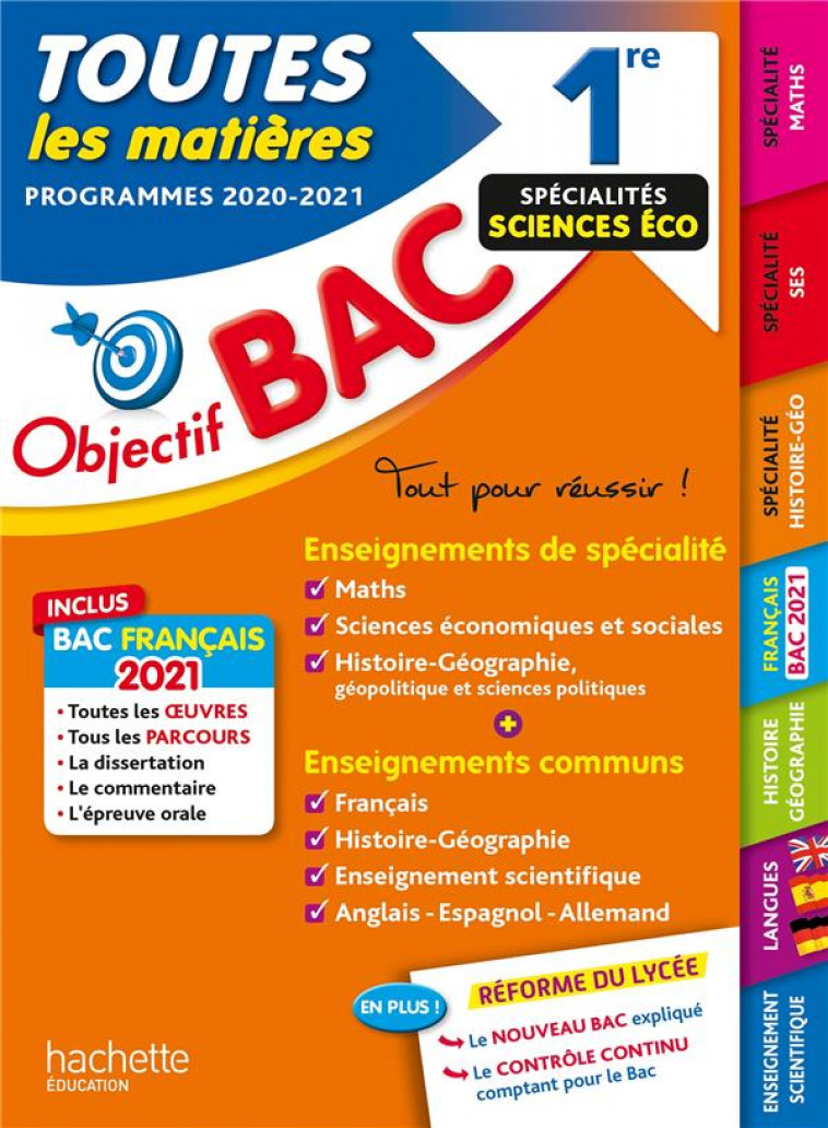 OBJECTIF BAC 2021 TOUTES LES MATIERES 1RE ENSEIGNEMENTS COMMUNS + SPECIALITES SCIENCES ECO - LISLE/ROUSSEAU/BLIN - HACHETTE