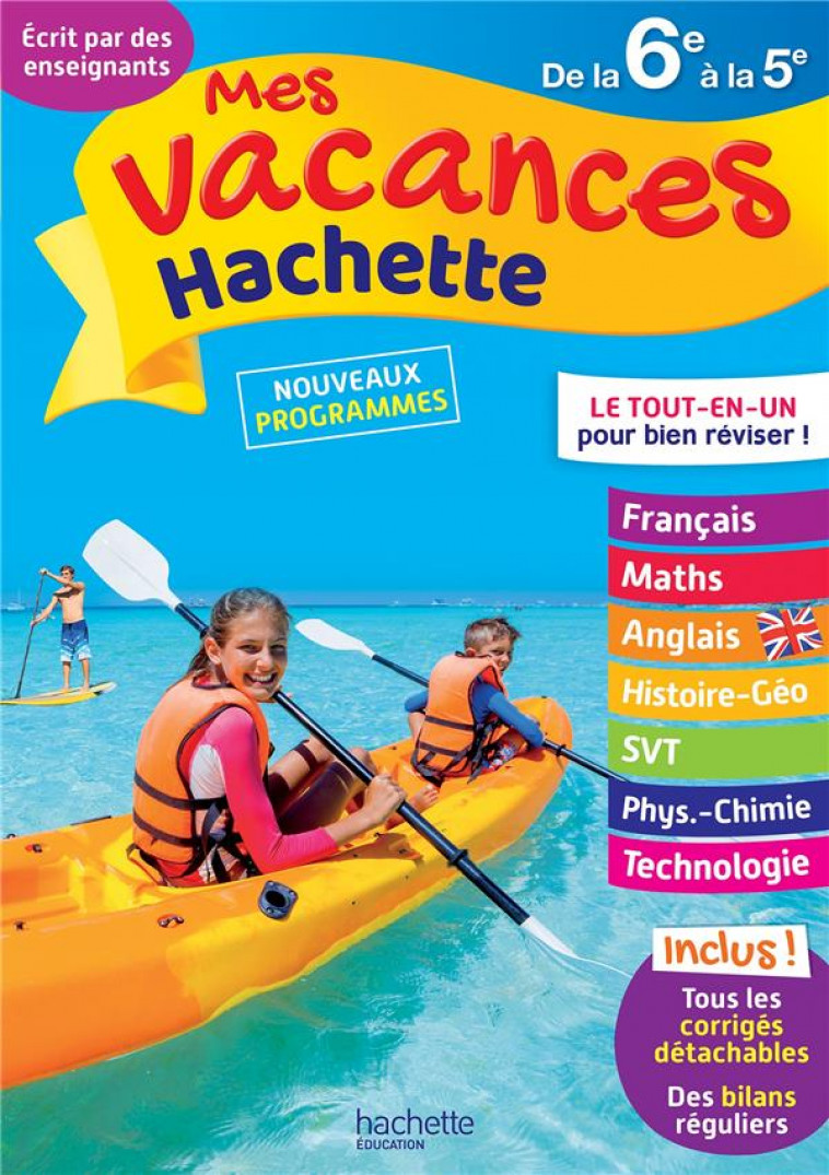 MES VACANCES HACHETTE - DE LA 6E A LA 5E - CAHIER DE VACANCES 2022 - MENEU/REYNAUD/SUSSEL - HACHETTE