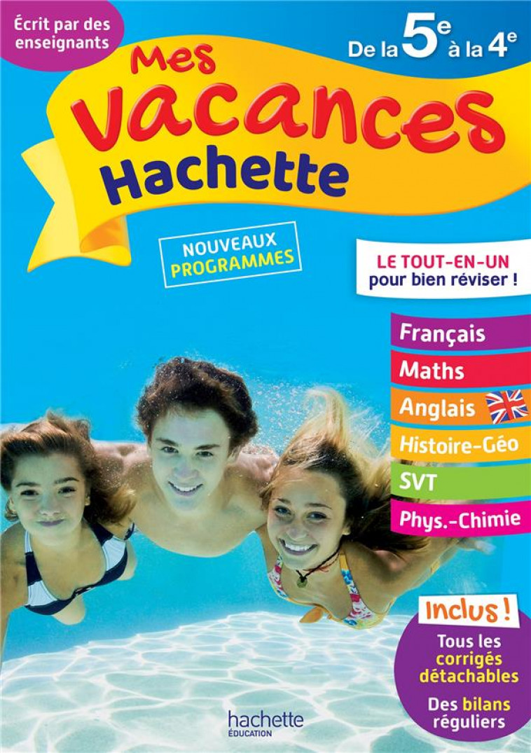 MES VACANCES HACHETTE - DE LA 5E A LA 4E - CAHIER DE VACANCES 2022 - REYNAUD/GORILLOT - HACHETTE