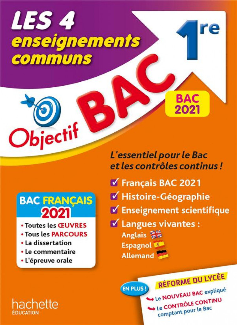 OBJECTIF BAC 1RE LES 4 ENSEIGNEMENTS COMMUNS BAC 2021 - LISLE/LEONARD/SALAUN - HACHETTE