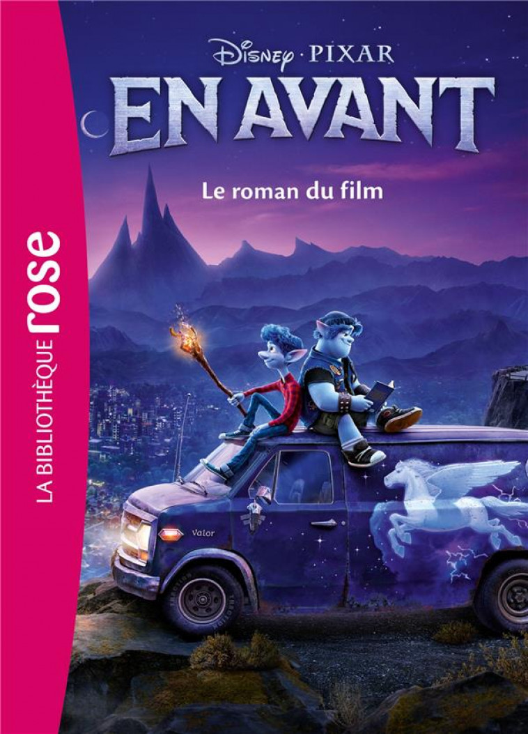 FILMS BB ROSE 8-10 - BIBLIOTHEQUE DISNEY - EN AVANT - LE ROMAN DU FILM - DISNEY WALT - HACHETTE