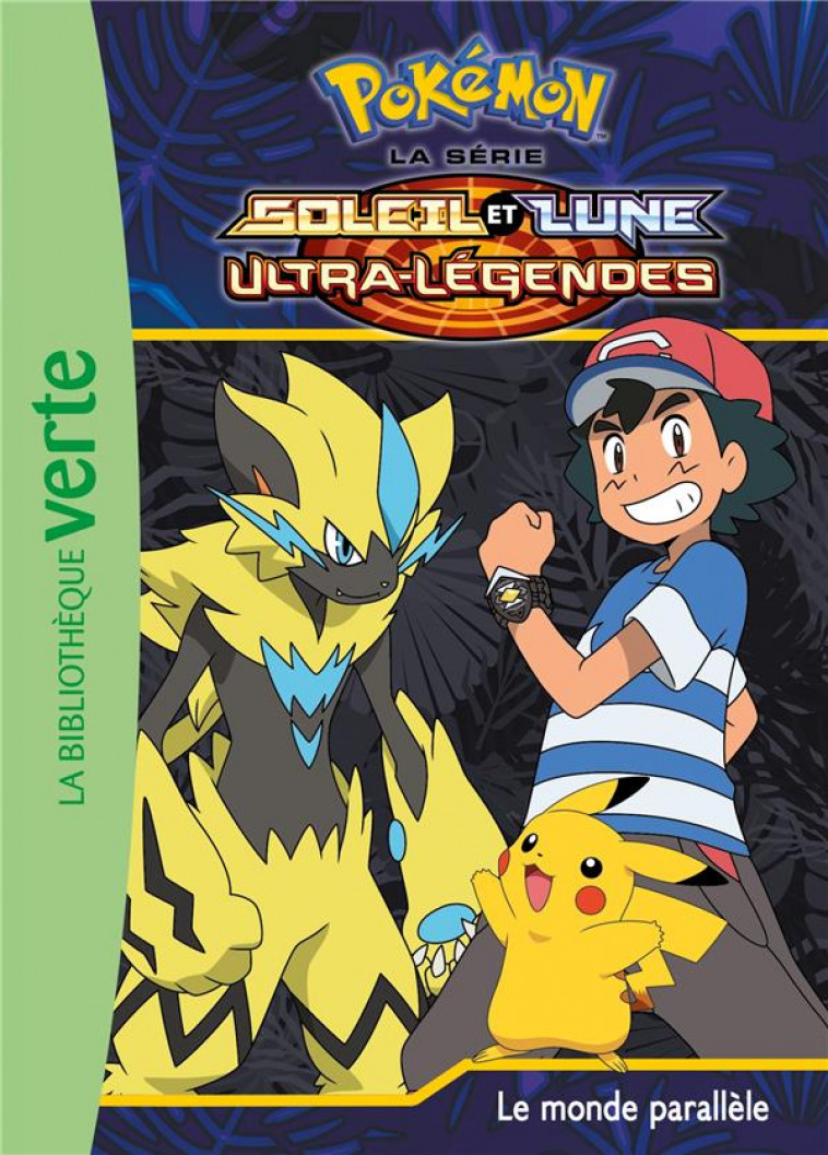 POKEMON SOLEIL ET LUNE - T20 - POKEMON SOLEIL ET LUNE 20 - LE MONDE PARALLELE - POKEMON COMPANY THE - HACHETTE