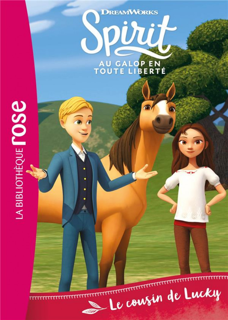 SPIRIT 06 - LE COUSIN DE LUCKY - DREAMWORKS - HACHETTE