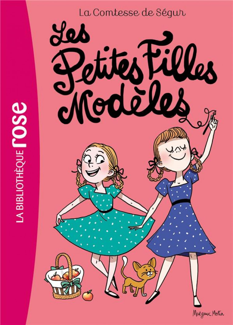 LA COMTESSE DE SEGUR - T02 - LA COMTESSE DE SEGUR 02 NED -LES PETITES FILLES MODELES - MOTIN MARGAUX - HACHETTE