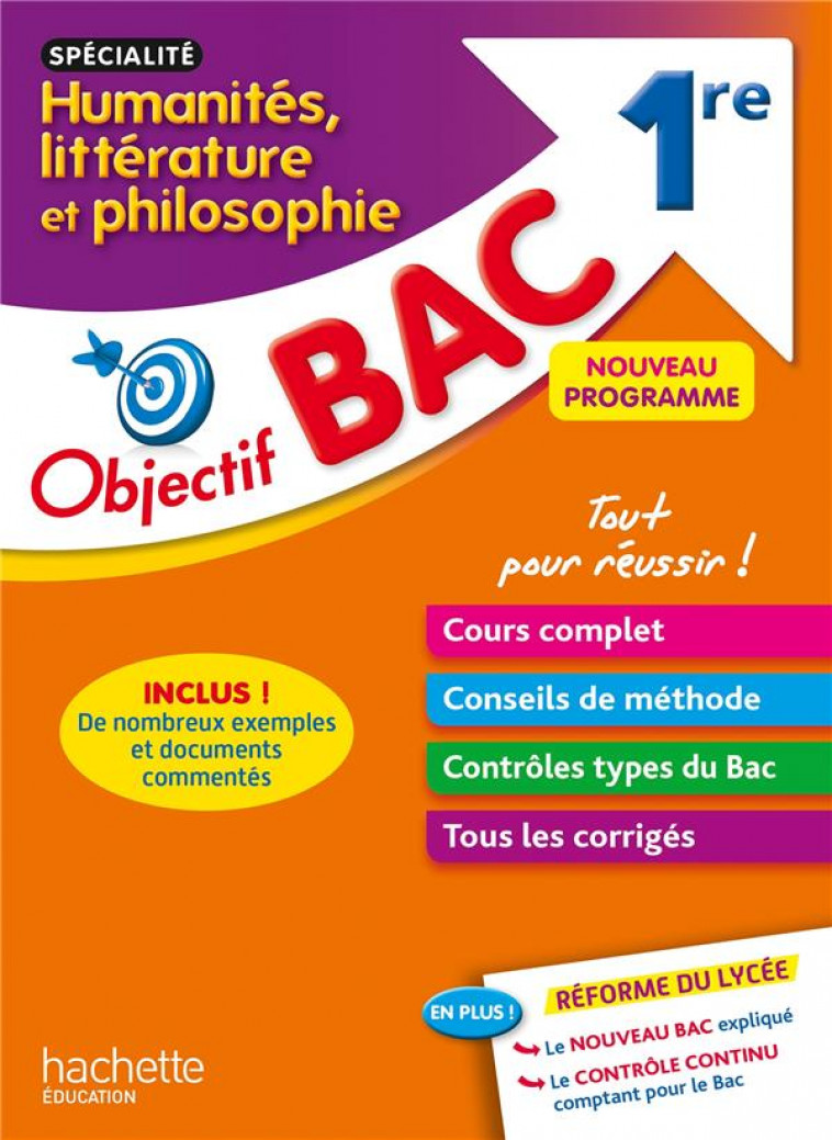 OBJECTIF BAC - SPECIALITE HUMANITES, LITTERATURE ET PHILOSOPHIE - 1RE - TEPER LAURENCE - HACHETTE