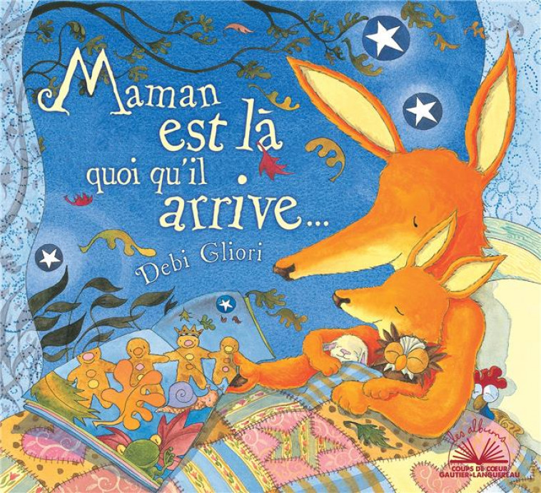 ALBUMS COUPS DE COEUR - MAMAN EST LA QUOI QU-IL ARRIVE - GLIORI DEBI - HACHETTE