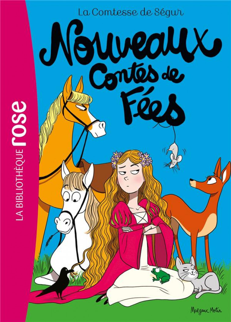 LA COMTESSE DE SEGUR - T04 - LA COMTESSE DE SEGUR 04 NED- NOUVEAUX CONTES DE FEES - MOTIN MARGAUX - HACHETTE