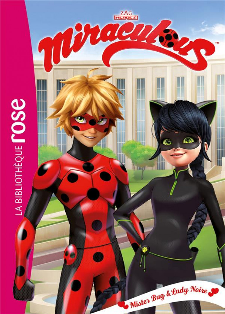 MIRACULOUS - T30 - MIRACULOUS 30 - MISTER BUG ET LADY NOIRE - ZAGTOON - HACHETTE