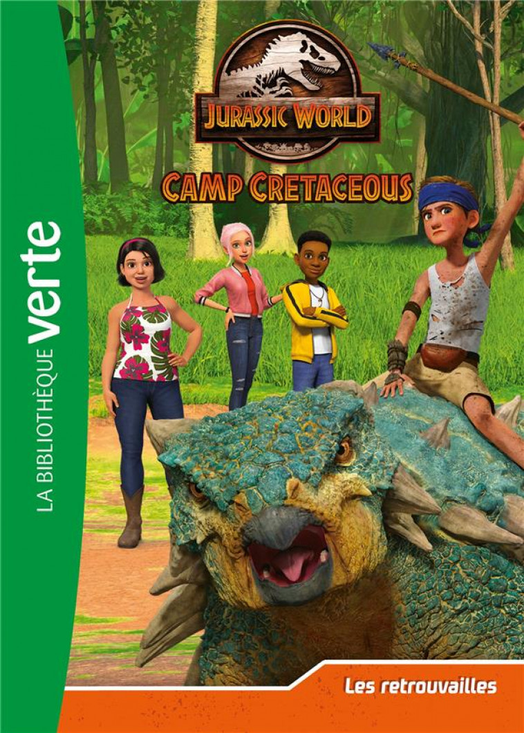 JURASSIC WORLD - T07 - JURASSIC WORLD, LA COLO DU CRETACE 07 - LES RETROUVAILLES - UNIVERSAL STUDIOS - HACHETTE