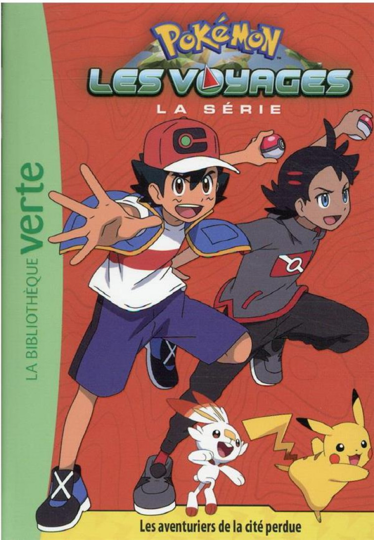 POKEMON LES VOYAGES - T07 - POKEMON LES VOYAGES 07 - LES AVENTURIERS DE LA CITE PERDUE - THE POKEMON COMPANY - HACHETTE