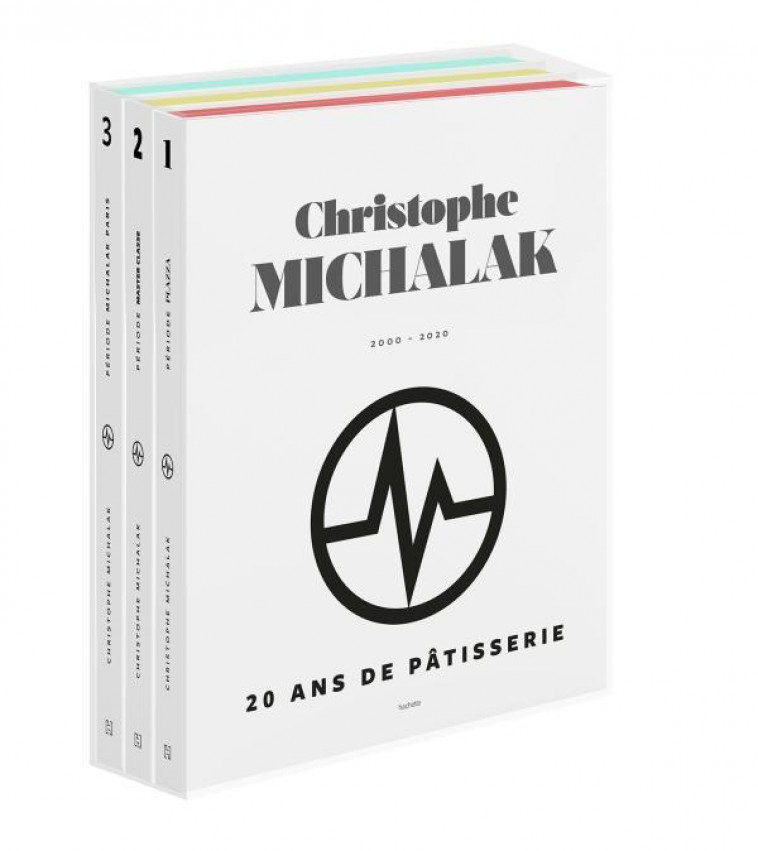 20 ANS DE PATISSERIE DE CHRISTOPHE MICHALAK - MICHALAK CHRISTOPHE - HACHETTE