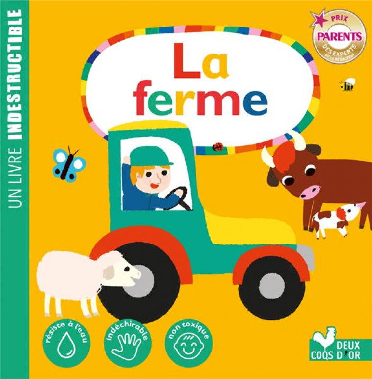 LA FERME - LIVRE INDESTRUCTIBLE - PARIS/COSNEAU - HACHETTE