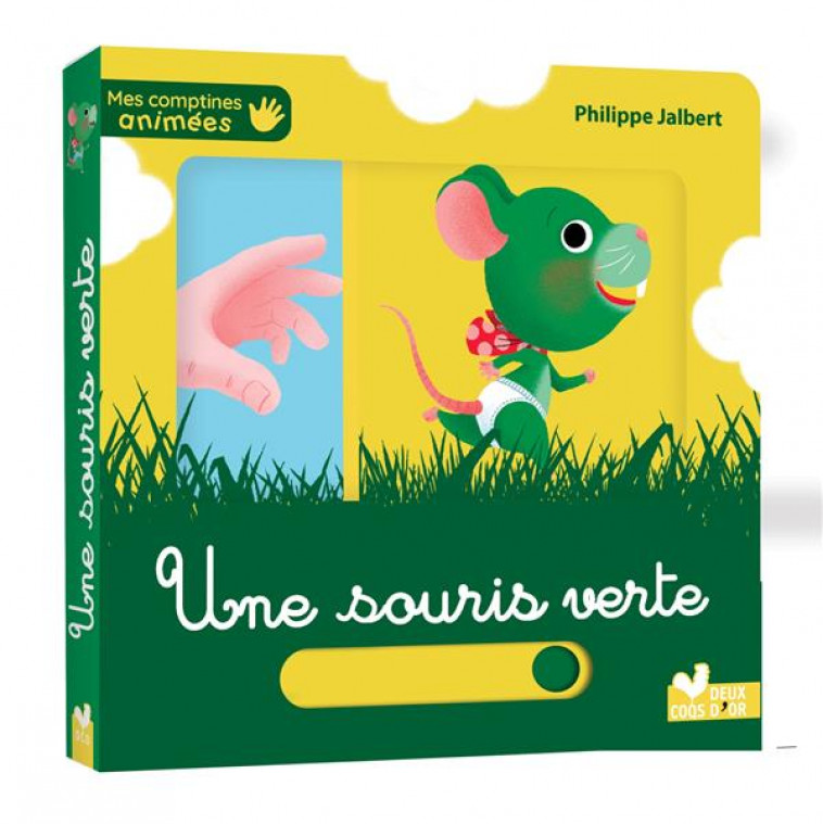 MES COMPTINES ANIMEES - UNE SOURIS VERTE - JALBERT PHILIPPE - HACHETTE