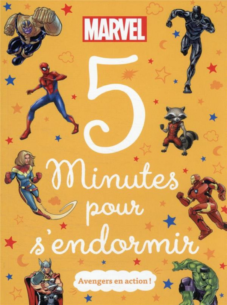 MARVEL - 5 MINUTES POUR S-ENDORMIR - SPECIAL AVENGERS - DISNEY - COLLECTIF - HACHETTE