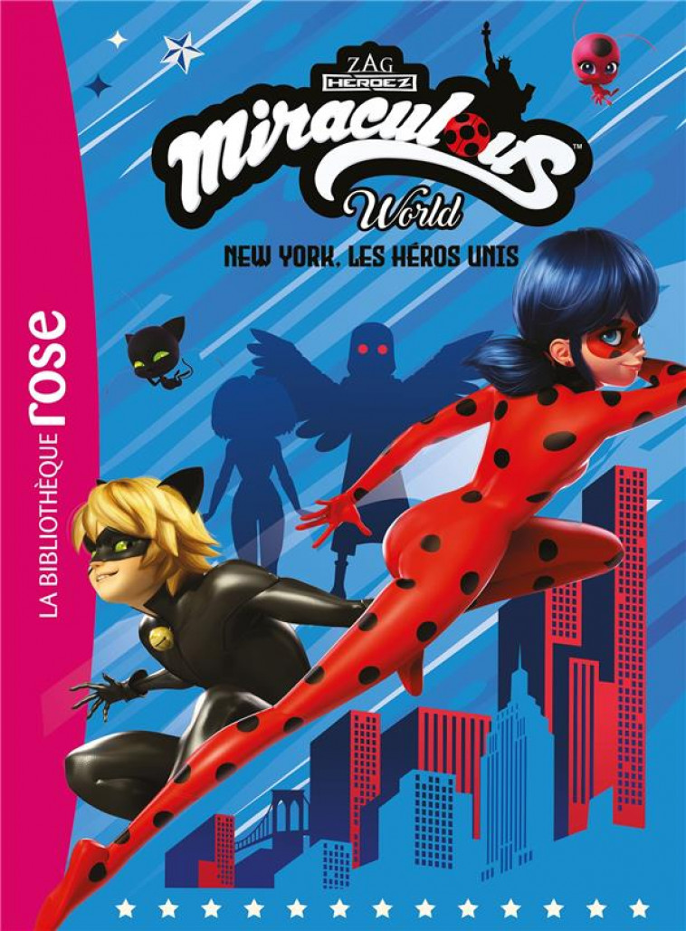 MIRACULOUS XXL - NEW YORK, LES HEROS UNIS - ZAGTOON - HACHETTE