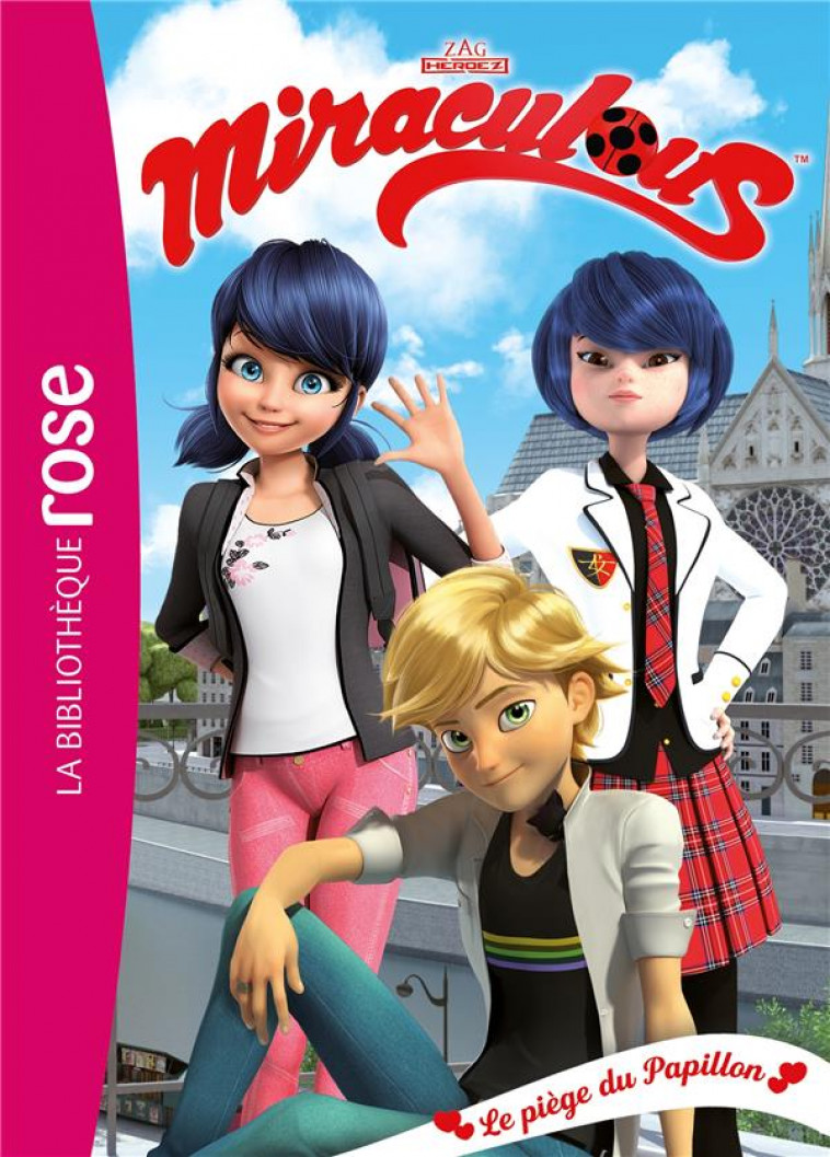 MIRACULOUS - T32 - MIRACULOUS 32 - LE PIEGE DU PAPILLON - ZAGTOON - HACHETTE