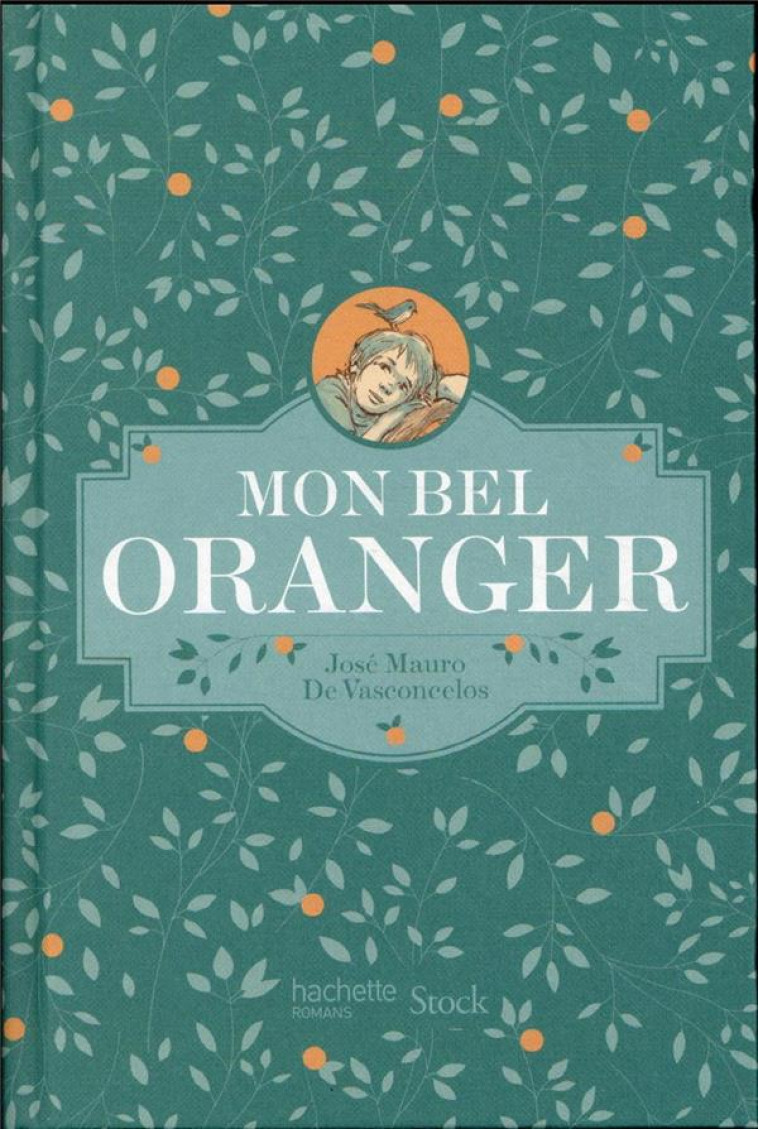 MON BEL ORANGER - EDITION COLLECTOR - XXX - HACHETTE