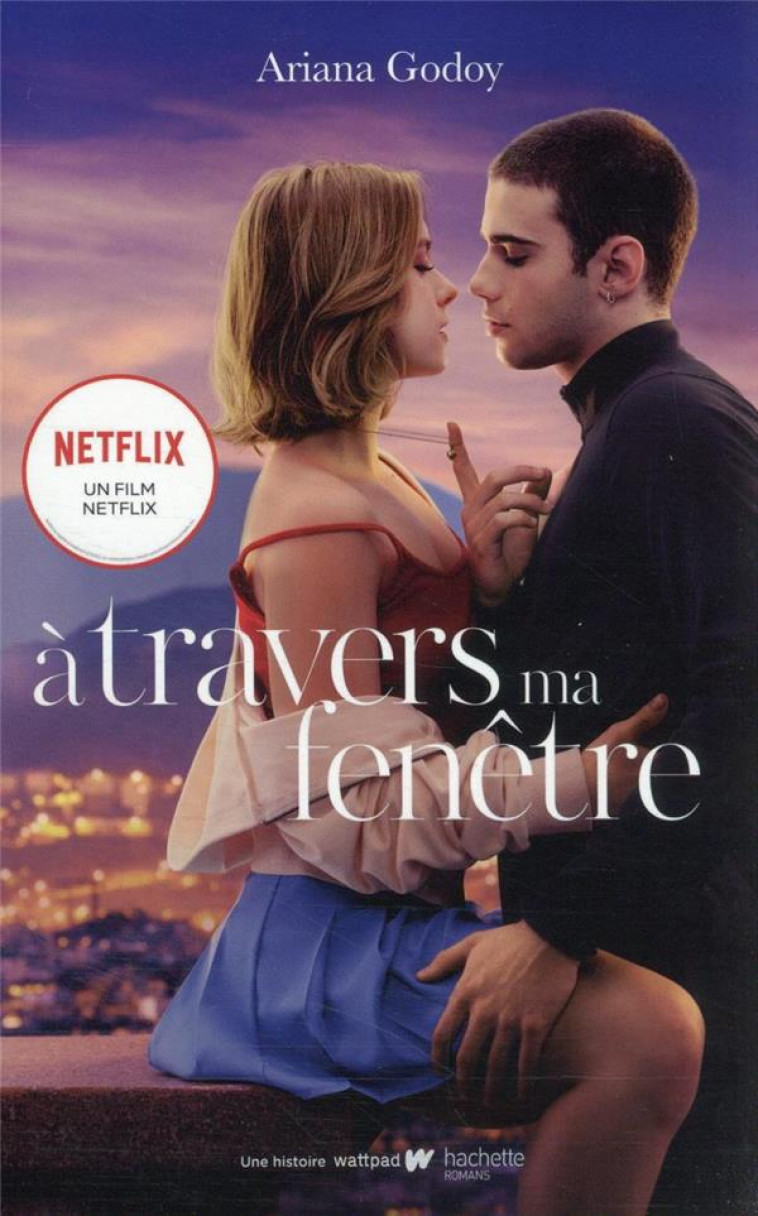 A TRAVERS MA FENETRE - T01 - A TRAVERS MA FENETRE - LE ROMAN A L-ORIGINE DU FILM NETFLIX - GODOY ARIANA - HACHETTE