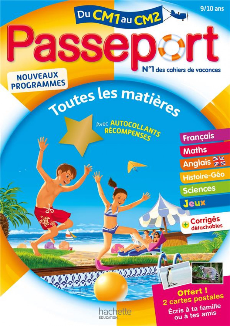 PASSEPORT - DU CM1 AU CM2 (9-10 ANS) - CAHIER DE VACANCES 2022 - BARTHOMEUF/CHANTEUX - HACHETTE