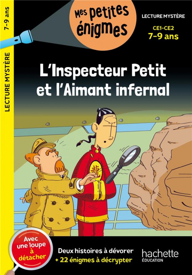 L-INSPECTEUR PETIT ET L-AIMANT INFERNAL CE1 ET CE2 - CAHIER DE VACANCES 2023 - COLLECTF - HACHETTE