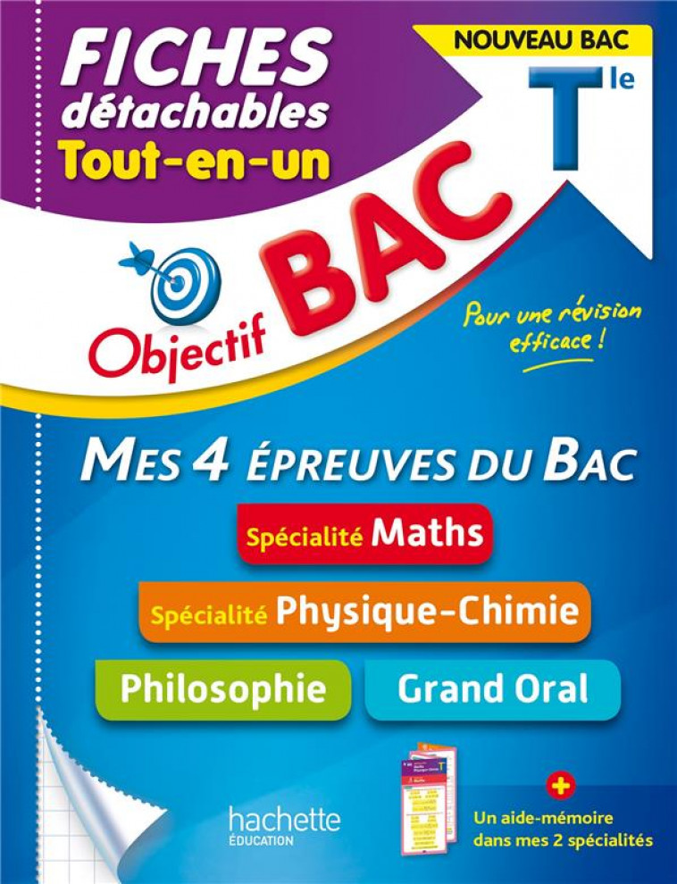 OBJECTIF BAC FICHES  TOUT-EN-UN TLE SPECIALITES MATHS ET PHYSIQUE-CHIMIE + PHILO + GRAND ORAL - LISLE/GARANDEAU - HACHETTE