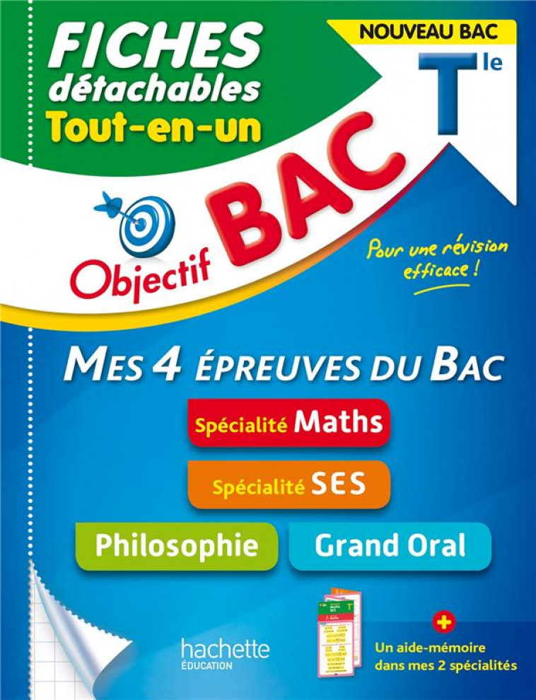 OBJECTIF BAC FICHES  TOUT-EN-UN TLE SPECIALITES MATHS ET SES + PHILO + GRAND ORAL - LISLE/GARANDEAU - HACHETTE