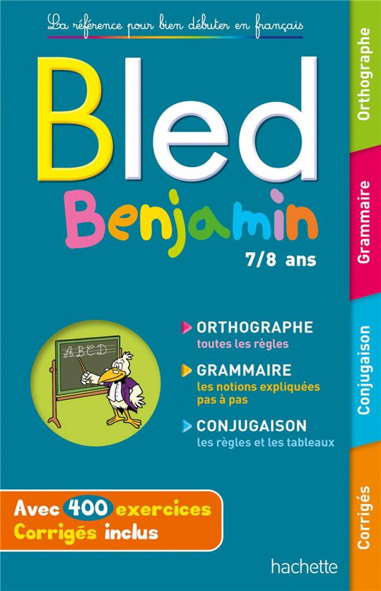 BLED BENJAMIN 7-8 ANS - BERLION DANIEL - HACHETTE