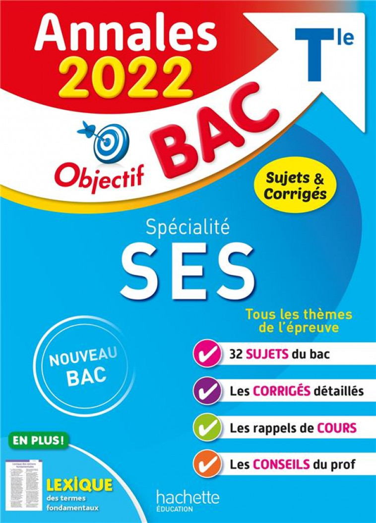 ANNALES OBJECTIF BAC 2022 SPECIALITE SES - MOUREY/BRAQUET - HACHETTE