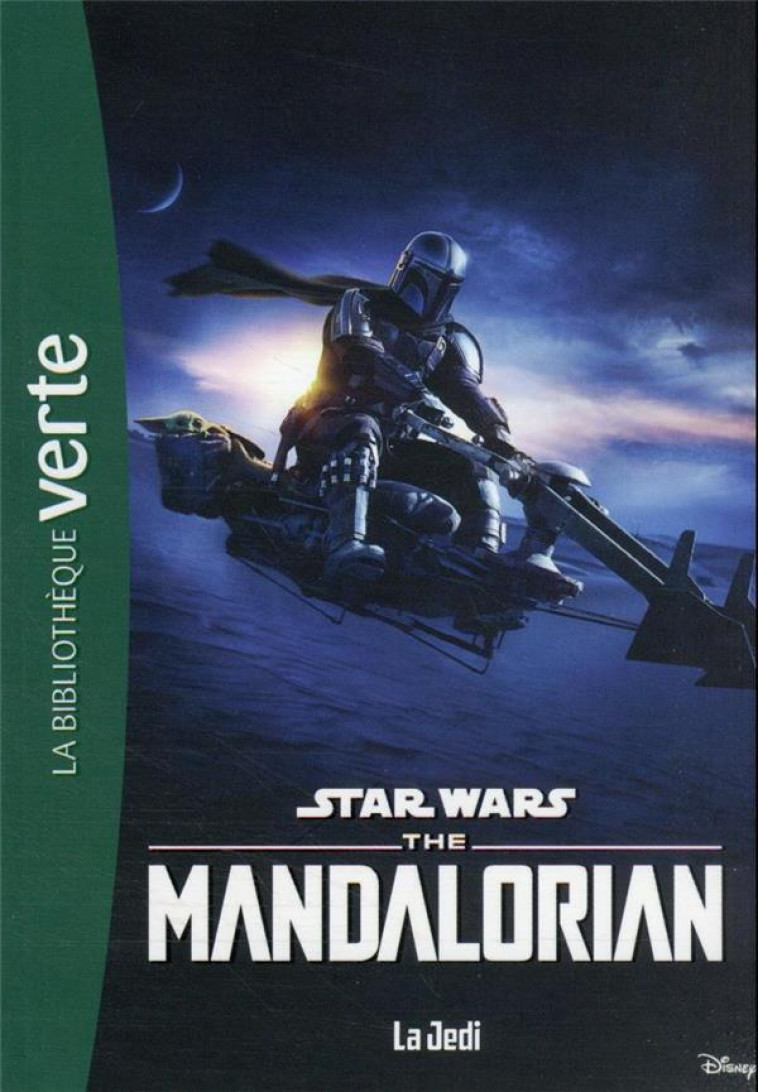 STAR WARS THE MANDALORIAN - T05 - STAR WARS THE MANDALORIAN 05 - LA JEDI - LUCASFILM - HACHETTE