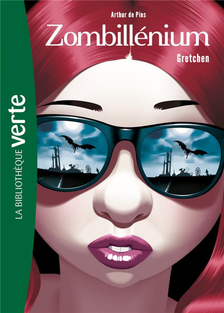 ZOMBILLENIUM - T01 - ZOMBILLENIUM 01 - GRETCHEN - PINS-A - HACHETTE