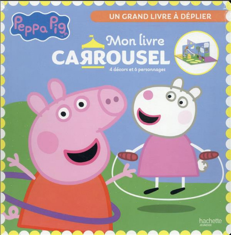 PEPPA PIG - MON LIVRE CARROUSEL - XXX - HACHETTE