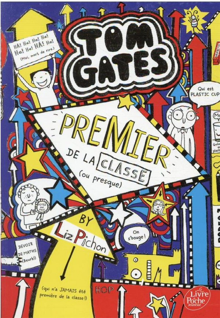 TOM GATES - TOME 9 - PREMIER DE LA CLASSE (OU PRESQUE) - PICHON LIZ - HACHETTE