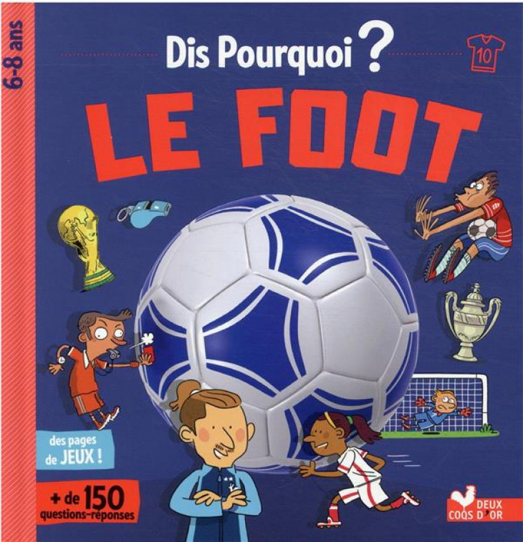 DIS POURQUOI LE FOOT - RICHERT/COLLECTIF - HACHETTE