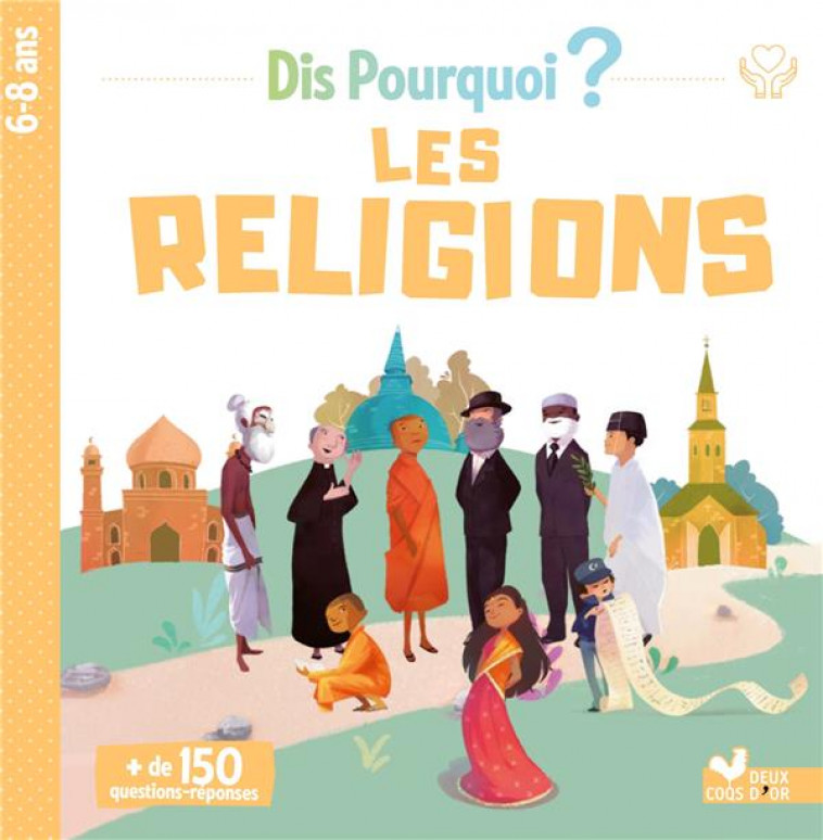 DIS POURQUOI LES RELIGIONS - MULLENHEIM/COLLECTIF - HACHETTE