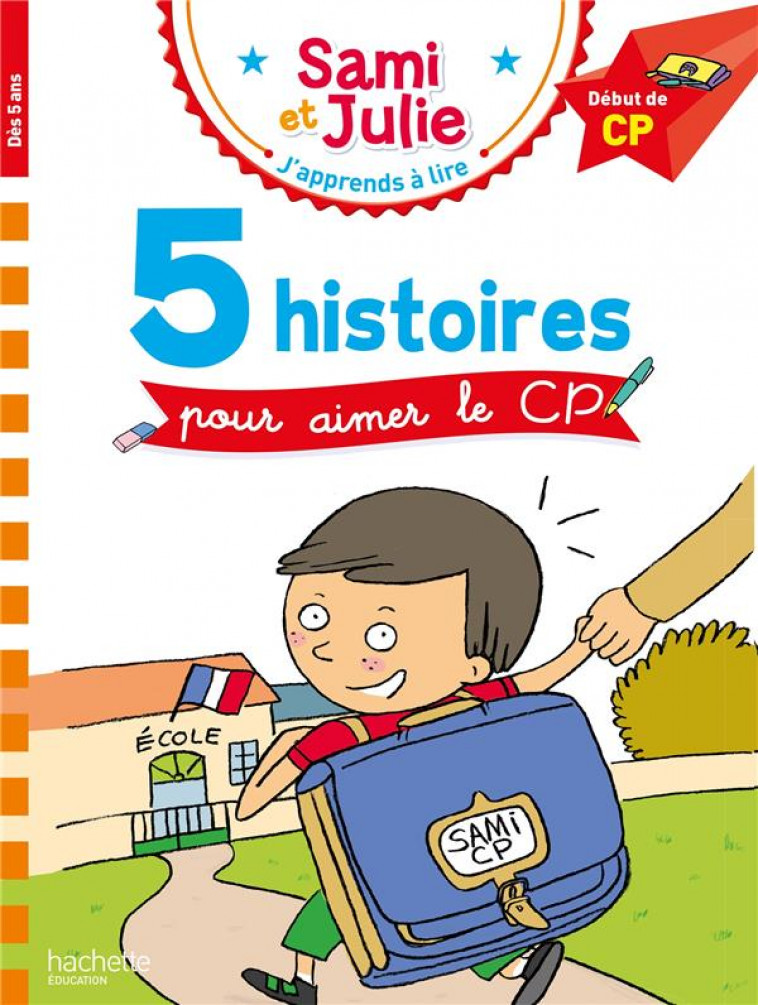 SAMI ET JULIE CP NIVEAU 1 - 5 HISTOIRES POUR AIMER LE CP - MASSONAUD/ALBERTIN - HACHETTE