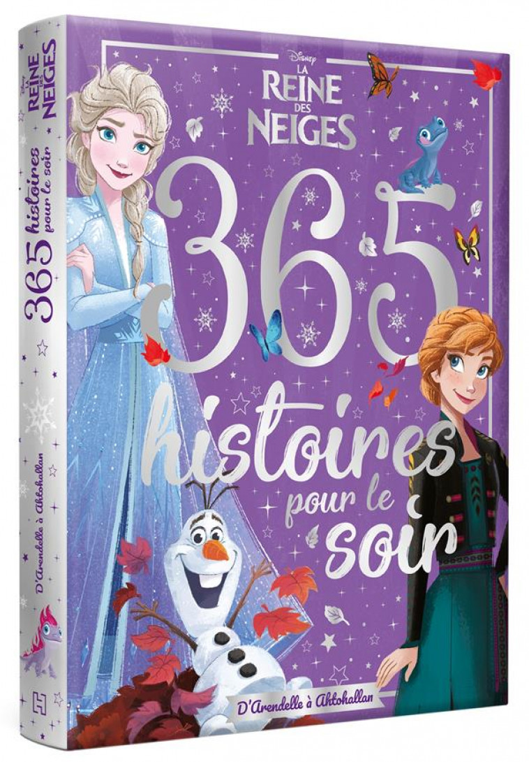 LA REINE DES NEIGES - 365 HISTOIRES POUR LE SOIR - LA REINE DES NEIGES 1 ET 2 - DISNEY - COLLECTIF - HACHETTE