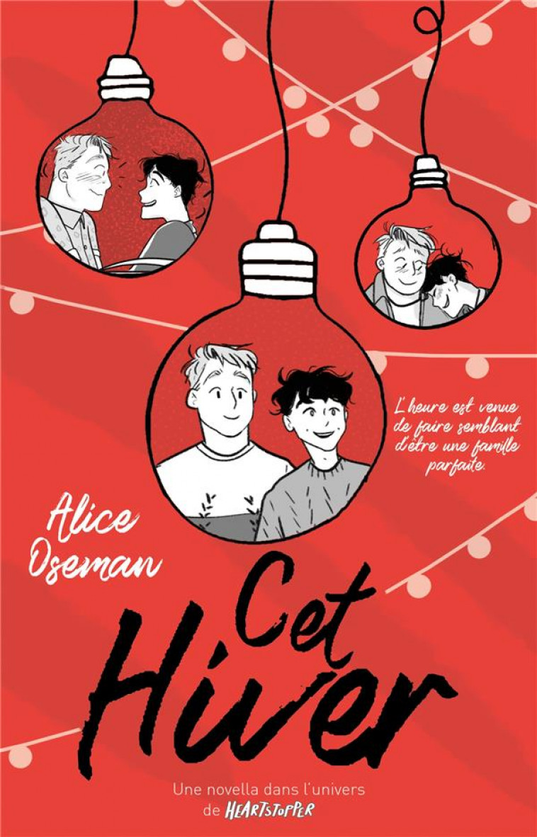 HEARTSTOPPER - T07 - CET HIVER - UNE NOVELLA DANS L-UNIVERS DE HEARTSTOPPER - DROUET VALERIE - HACHETTE