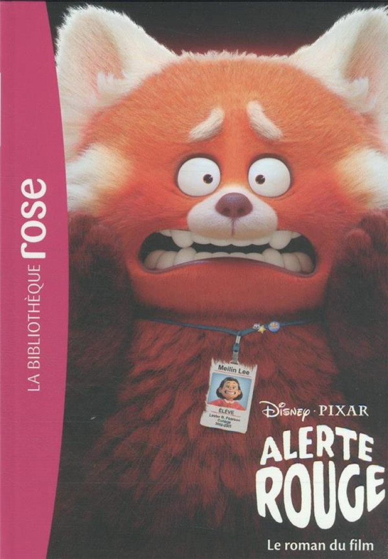 FILMS BB ROSE 8-10 - BIBLIOTHEQUE DISNEY - ALERTE ROUGE - LE ROMAN DU FILM - DISNEY - HACHETTE