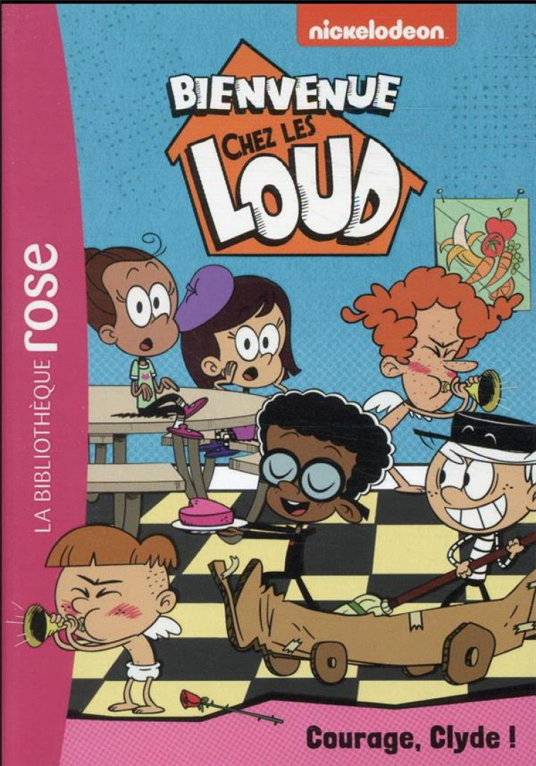 BIENVENUE CHEZ LES LOUD - T31 - BIENVENUE CHEZ LES LOUD 31 - COURAGE, CLYDE ! - NICKELODEON - HACHETTE